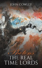 Photons – The Real Time Lords