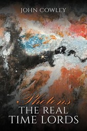 Photons – The Real Time Lords