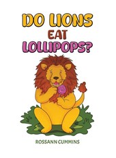 Do Lions Eat Lollipops?