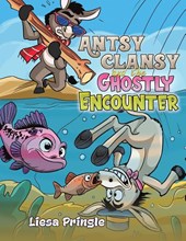 Antsy Clansy and the Ghostly Encounter