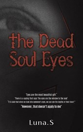 The Dead Soul Eyes