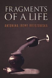 Fragments of a Life
