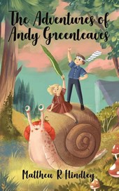 The Adventures of Andy Greenleaves