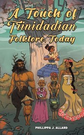 A Touch of Trinidadian Folklore, Today