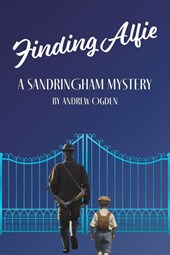Finding Alfie: A Sandringham Mystery