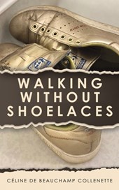 Walking Without Shoelaces