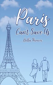 Paris Can't Save Us