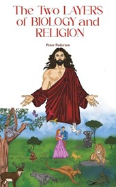 The Two Layers of Biology and Religion