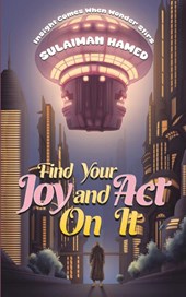 Find Your Joy and Act On It