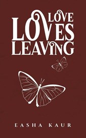 Love Loves Leaving