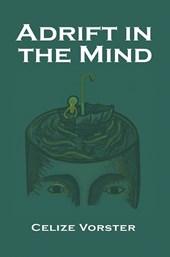 Adrift in the Mind