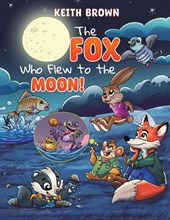The Fox Who Flew to the Moon!