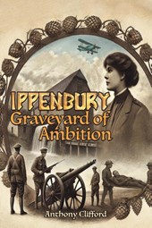 Ippenbury – Graveyard of Ambition