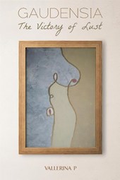 Gaudensia: The Victory of Lust