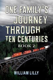 One Family’s Journey Through Ten Centuries - Book 2