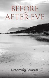 Before and After Eve