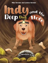 Indy and the Deep Dug Hole