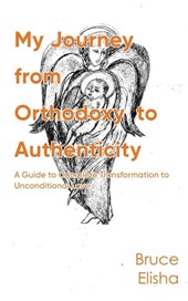 My Journey from Orthodoxy to Authenticity