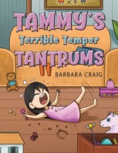 Tammy's Terrible Temper Tantrums