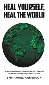 Heal Yourself, Heal the World