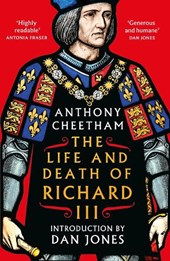 The Life and Death of Richard III