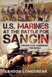U.S. Marines at the Battle for Sangin