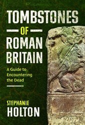 Tombstones of Roman Britain
