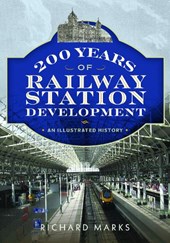 200 Years of Railway Station Development