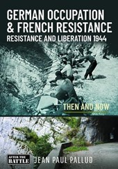 GERMAN OCCUPATION & FRENCH RESISTANCE