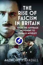 The Rise of Fascism in Britain