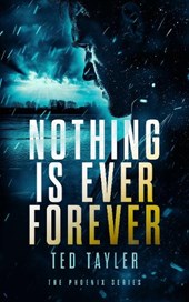 Nothing Is Ever Forever