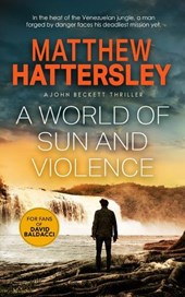 A World of Sun and Violence