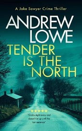 Tender is the North