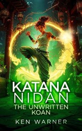 Katana Nidan: The Unwritten Koan