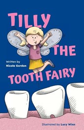 Tilly the Tooth Fairy
