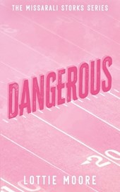 Dangerous
