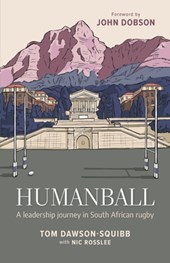 Humanball: A leadership journey in South African rugby