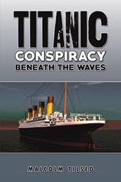 Titanic Conspiracy Beneath the Waves