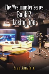 The Westminster Series Book 2: Losing You
