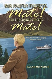 Son Parfum Persiste, Mate! (Her Fragrance Lingers, Mate!)
