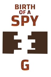 Birth of a Spy
