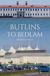 Butlins to Bedlam