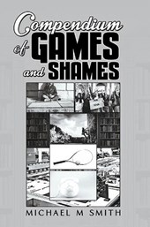 Compendium of Games and Shames