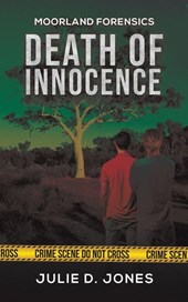 Moorland Forensics - Death of Innocence