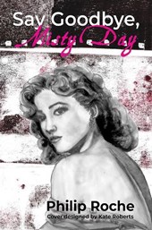 Say Goodbye, Misty Day