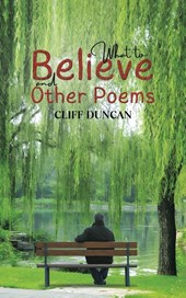 What to Believe and Other Poems