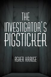 The Investigator's Pigsticker