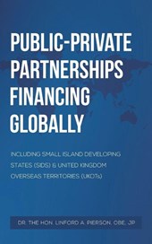 Public–Private Partnerships Financing Globally
