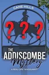The Addiscombe Mystery