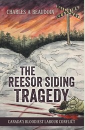 Beaudoin, C: Reesor Siding Tragedy